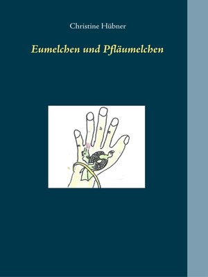 cover image of Eumelchen und Pfläumelchen